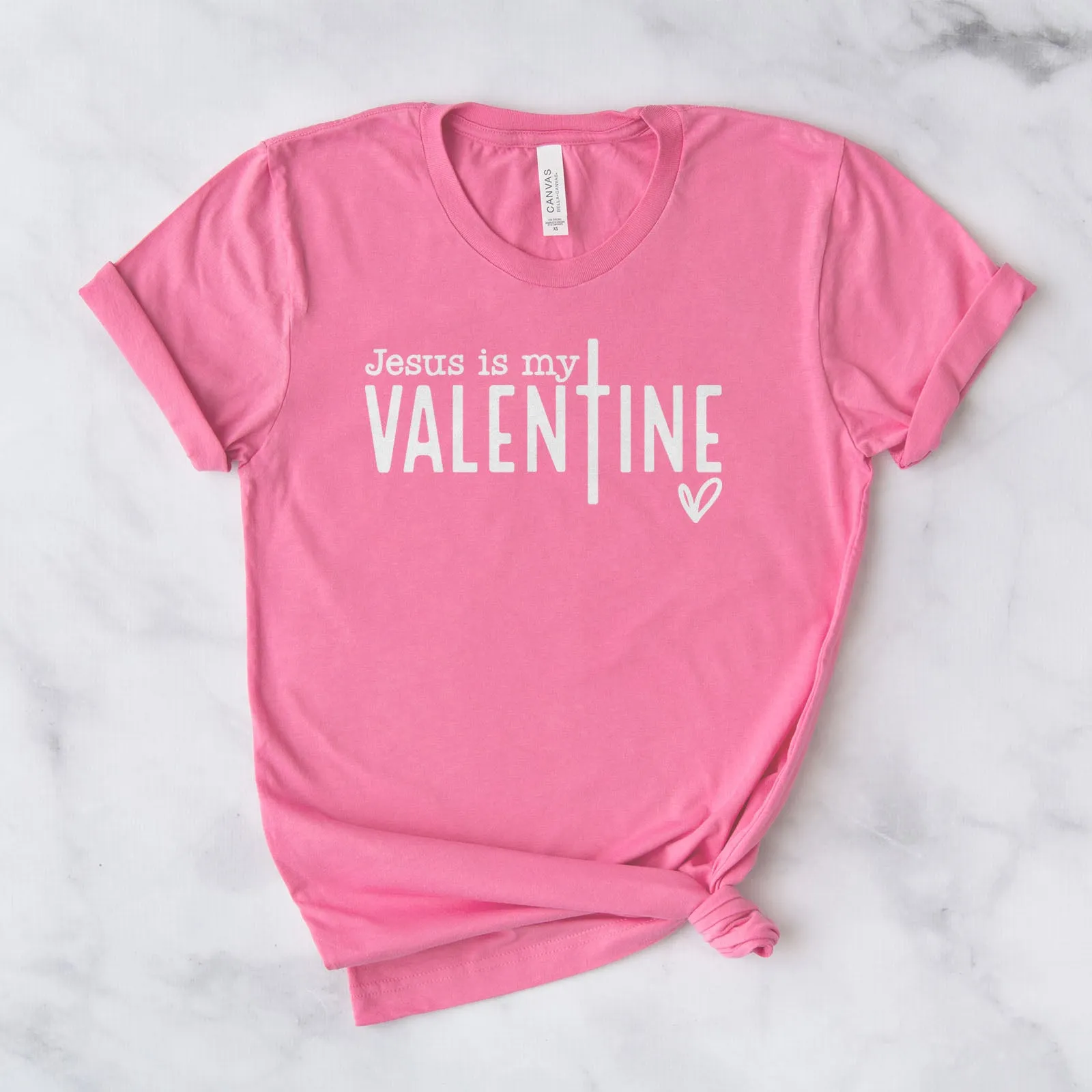 Jesus Is My Valentine Tee