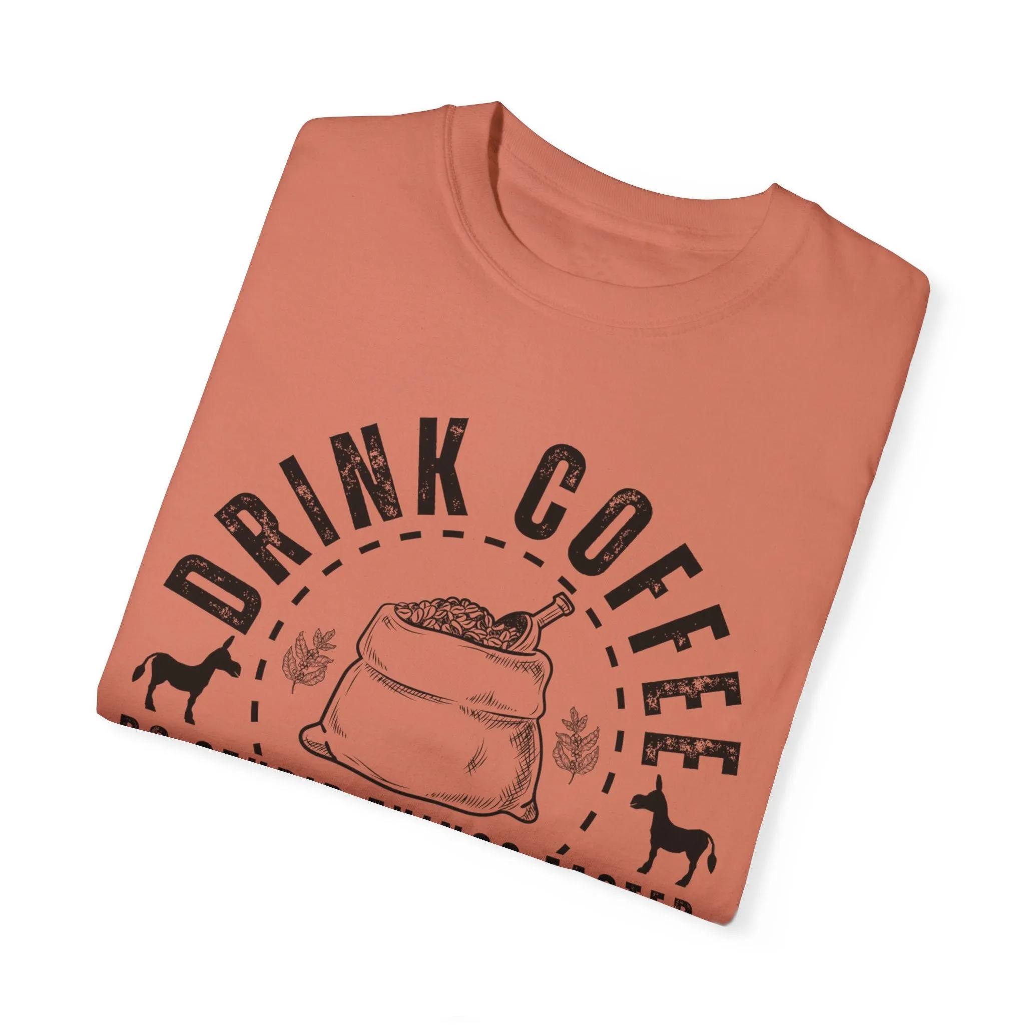 Stupidly Caffeinated Women's Comfort Colors T-Shirt