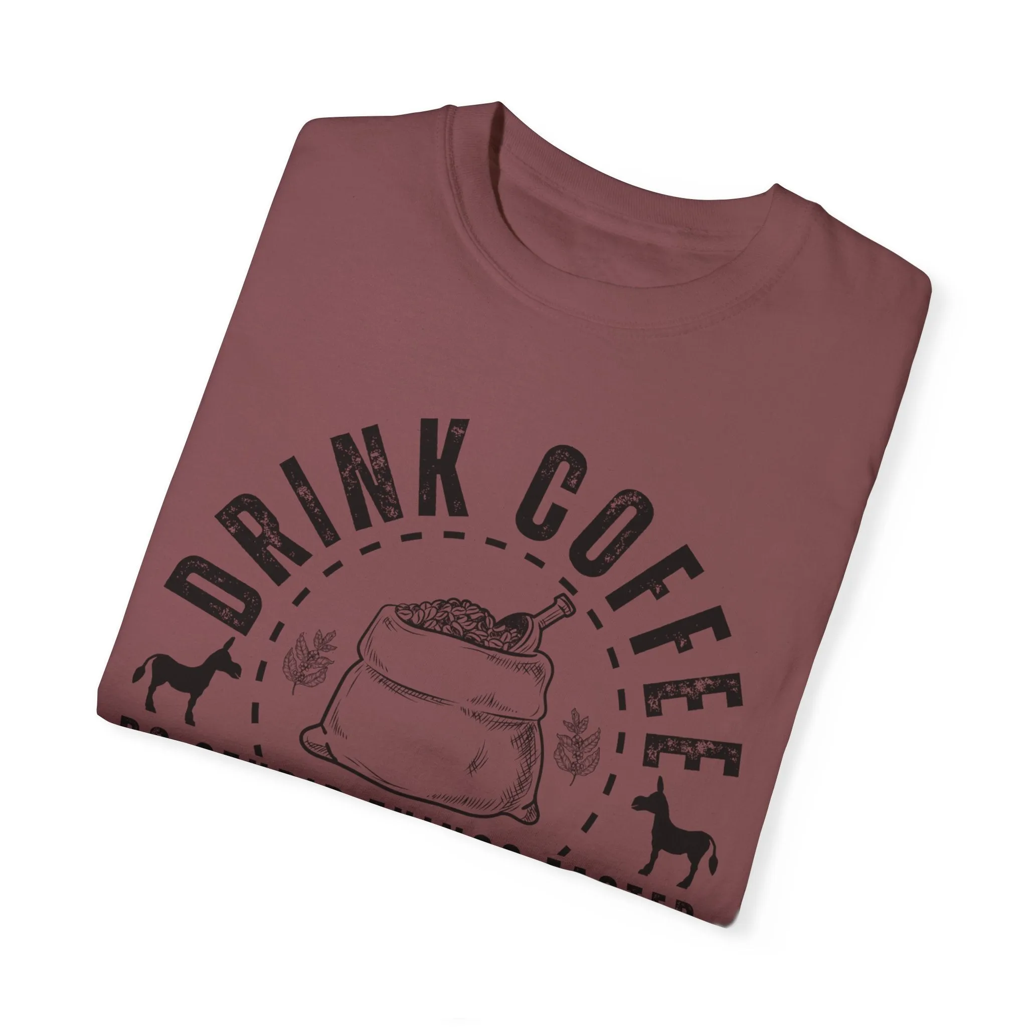 Stupidly Caffeinated Women's Comfort Colors T-Shirt