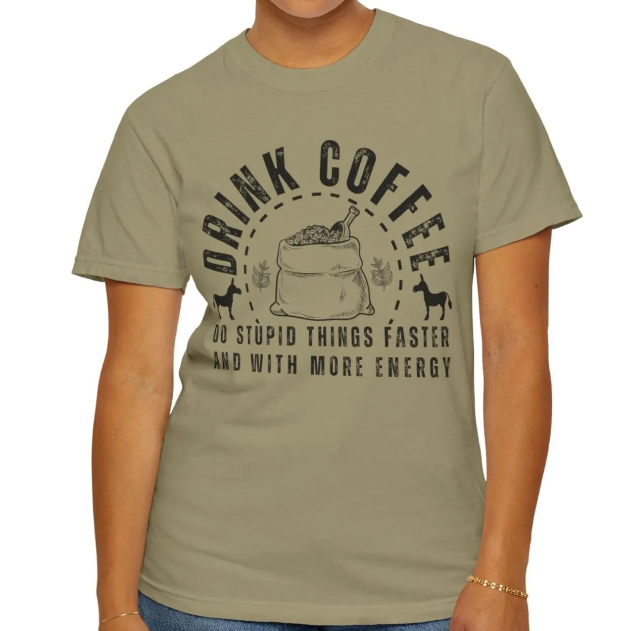 Stupidly Caffeinated Women's Comfort Colors T-Shirt