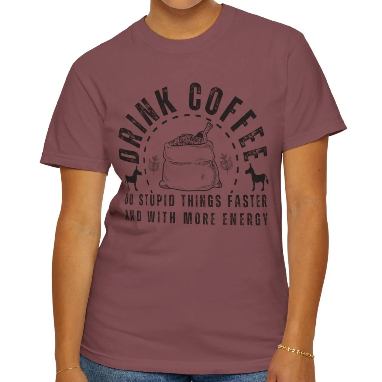 Stupidly Caffeinated Women's Comfort Colors T-Shirt